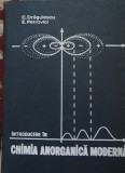 INTRODUCERE IN CHIMIA ANORGANICA MODERNA - C. DRAGULESCU/ E. PETROVICI