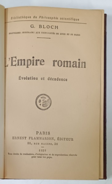 L &#039;EMPIRE ROMAIN , EVOLUTION ET DECADENCE par G. BLOCH , 1928