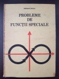 PROBLEME DE FUNCTII SPECIALE - Gheorghe Mocica