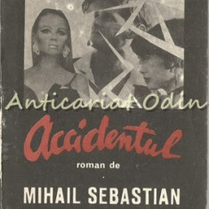 Accidentul. Roman - Mihail Sebastian