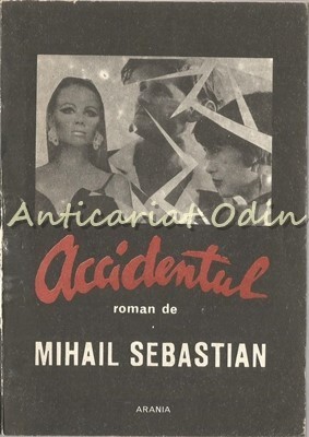 Accidentul. Roman - Mihail Sebastian foto