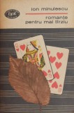 Romante pentru mai tarziu - Ion Minulescu - Carte Poezie Beletristica