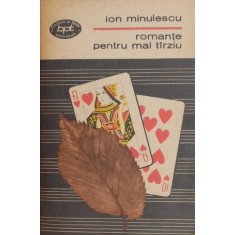 Romante pentru mai tarziu - Ion Minulescu