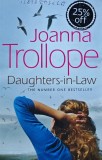 Cumpara ieftin Daughters-in-Law - 2011 - Joanna Trollope (XC66)
