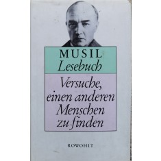 Lesebuch: Versuche, Einen Anderen Menschen Zu Finden - Adolf Fris&eacute;, Robert Musil ,559477