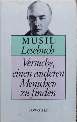 Lesebuch: Versuche, Einen Anderen Menschen Zu Finden - Adolf Fris&amp;eacute;, Robert Musil , X329 foto