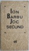 Joc secund &ndash; Ion Barbu - Carte Poezie - Beletristica