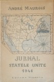 Jurnal Statele Unite 1946 - Andre Maurois