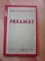 Freamat - ARISTITA GABRILESCU , editie 1938 foto