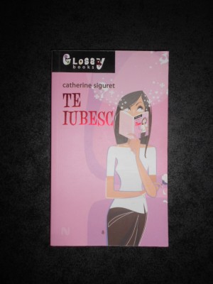 CATHERINE SIGURET - TE IUBESC foto