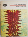 Scara la cer &ndash; Virgil Carianopol
