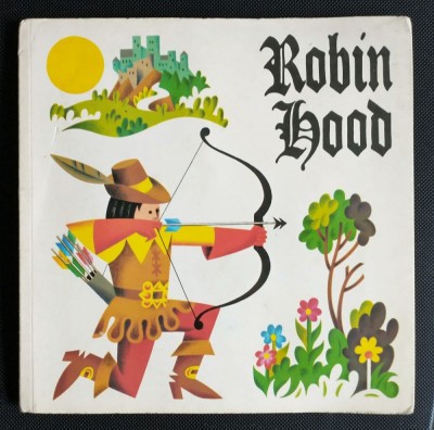 Robin Hood (carte 3D; 1983; ilustrații: J. Pavlin &amp;amp; G. Seda) foto