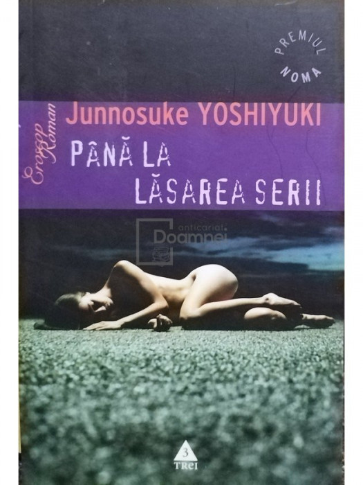 Junnosuke Yoshiyuki - Pana la lasarea serii (Editia: 2008)