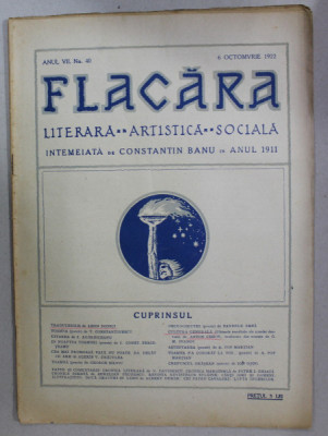 FLACARA , REVISTA LITERARA , ARTISTICA , SOCIALA , ANUL VII , NR. 40 , 6 OCTOMBRIE , 1922 foto