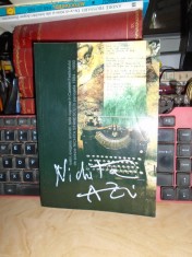 NICHITA ( STANESCU ) AZI : ROSTIRI , EXEGEZE , AMINTIRI ,TEXTE , PLOIESTI ,2014*