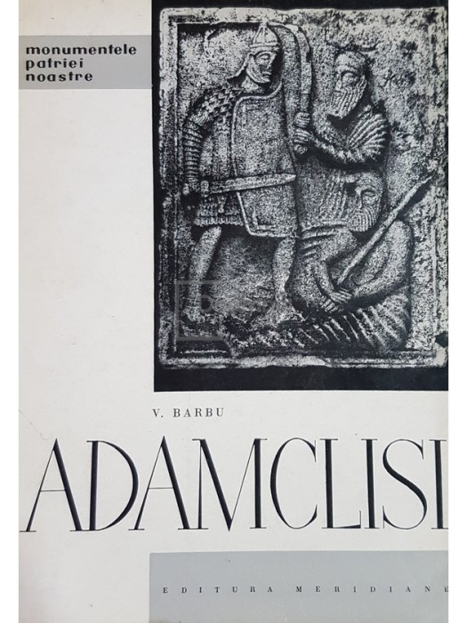 V. Barbu - Adamclisi (Editia: 1965)