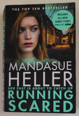 RUNNING SCARED by MANDASUE HELLER , 2022 foto