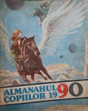 ALMANAHUL COPIILOR 1990-COLECTIV