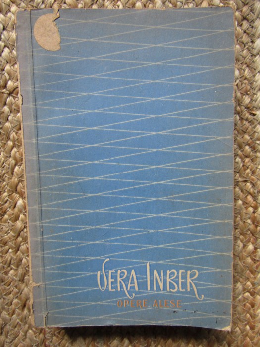 Opere Alese - Proza (Vera Inber)