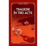 Tragedie in trei acte (vol. 30) - Agatha Christie