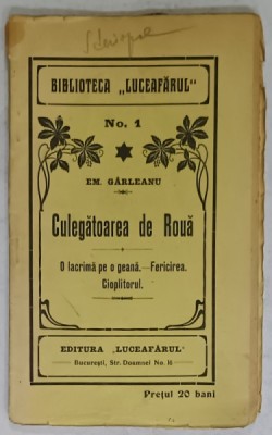 CULEGATOAREA DE ROUA de EMIL GARLEANU , EDITIE INTERBELICA foto