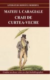 Craii de Curtea Vche/Mateiu I. Caragiale