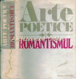 Cumpara ieftin Arte Poetice. Romantismul - Angela Ion (coord.) - Studii Literare, 831 pagini, 1982, Univers