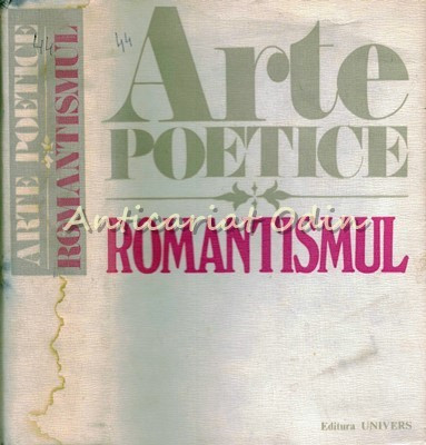 Arte Poetice. Romantismul - Coordonator: Angela Ion