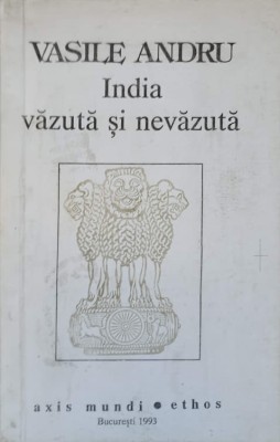 INDIA VAZUTA SI NEVAZUTA-VASILE ANDRU-263520 foto