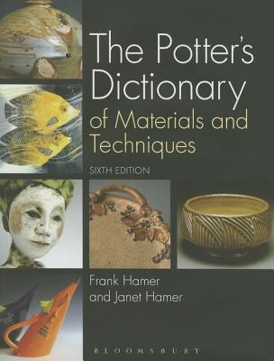 The Potter&amp;#039;s Dictionary of Materials and Techniques foto