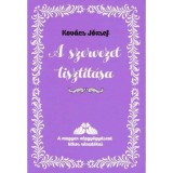 A szervezet tiszt&iacute;t&aacute;sa - Kov&aacute;cs J&oacute;zsef