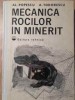 Mecanica Rocilor in Minerit - Popescu, Todorescu, Ed. Tehnica 1982, 546 pagini, Hardcover