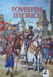 Carte Povestiri istorice, vol. 2. Antologie - Dumitru Almas, Stare buna