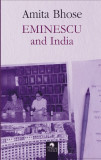 Eminescu and India - Amita Bhose, Cununi de Stele - Carte in Engleza despre Influenta Indiana asupra gandirii lui Eminescu - Poezie &amp; Studii Literare