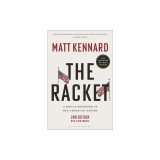 The Racket: A Rogue Reporter Vs the American Empire