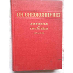 Articole Si Cuvantari 1961-1962 Vol.4 - Gh. Gheorghiu-dej ,271521