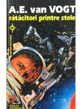 A. E. Van Vogt - Ratacitori printre stele (Editia: 1994)