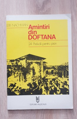 Amintiri din Doftana. 24 preludii pentru pian - Leib Nachman foto