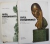 ARTA ROMANEASCA ( PREISTORIE , ANTICHITATE , EV MEDIU , RENASTERE , BAROC ) / ( MODERNA SI CONTEMPORANA ) , VOLUMELE I - II de VASILE DRAGUT sI VASILE