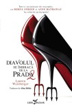 Diavolul Se Imbraca De La Prada 2, Lauren Weisberger - Editura Corint