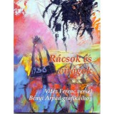 R&aacute;csok &eacute;s vir&aacute;gok - Vit&eacute;z Ferenc versei - Vit&eacute;z Ferenc
