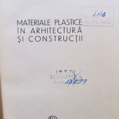 Dorian Hardt - Materiale plastice in arhitectura si constructii (1965)