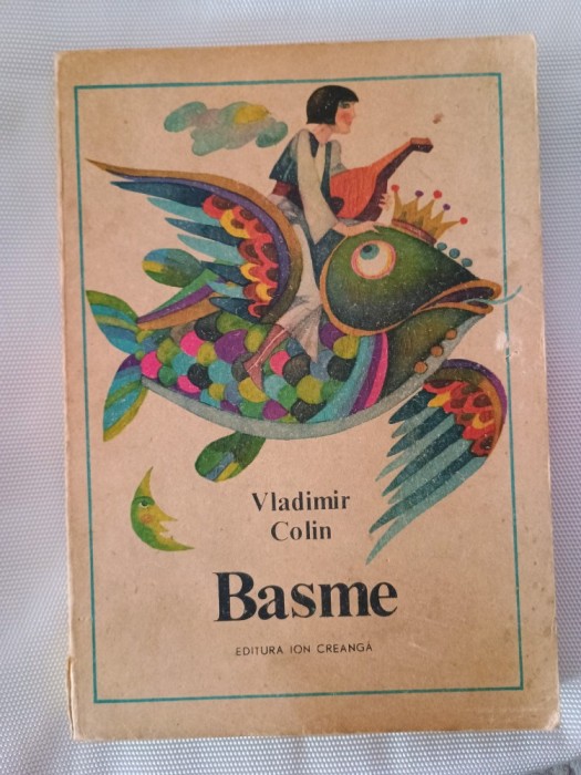 Basme-Vladimir Colin /ilustratii - Val Munteanu (carte veche)