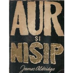 Aur si nisip - James Aldridge
