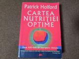 CARTEA NUTRITIEI OPTIME Patrick Holford 24/0