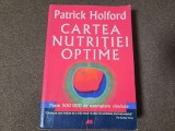 CARTEA NUTRITIEI OPTIME Patrick Holford 24/0