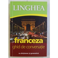 LINGHEA - FRANCEZA , GHID DE CONVERSATIE , 2017