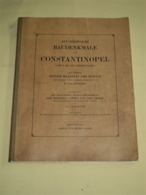 ALT-CHRISTLICHE BAUDENKMALE VON CONSTANTINOPEL, C.W. KORTUM, EDITIA OMAS, 2001 foto