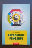 Astrologie Fengshui. Pentru o viață &icirc;n armonie - Jon Sandifer