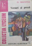 Versuri si Proza - George Bacovia - Editura Albatros, 1984 - Carte de poezie, Limba Romana